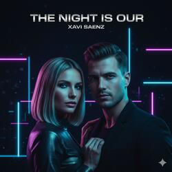 The Night is Our