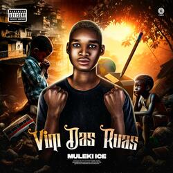 Muleki Ice - Vim Das Ruas