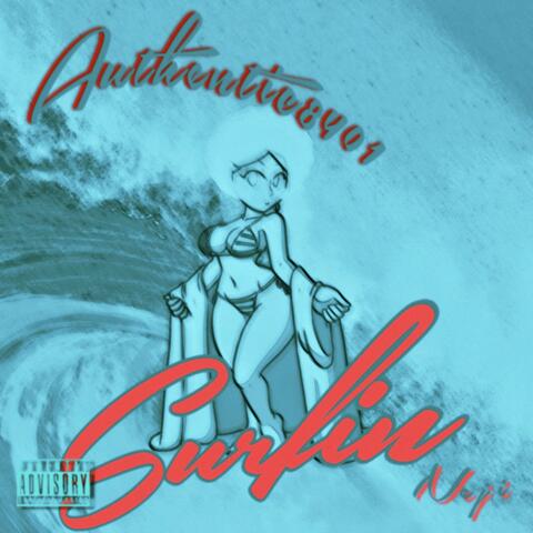 Surfin (feat. Authentic8401)