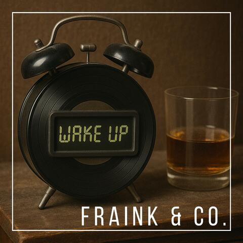Wake Up