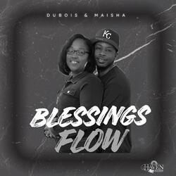 Blessings Flow (feat. Maisha)