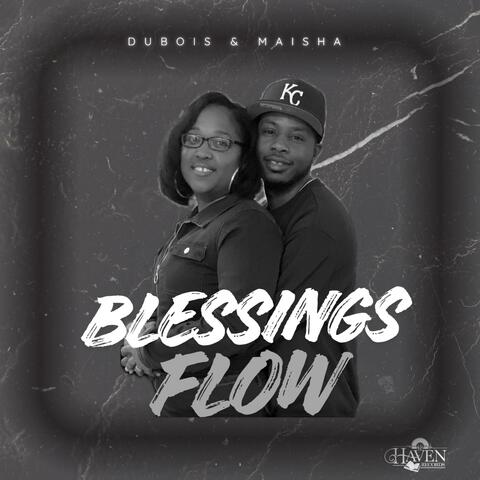 Blessings Flow (feat. Maisha)