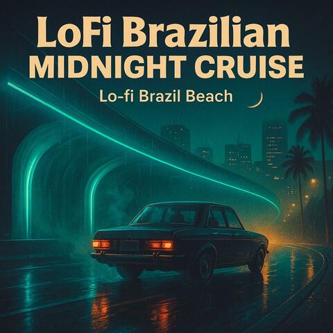 LoFi Brazilian Midnight Cruise | Nocturnal Urban Exploration with Authentic Brazilian Soundscapes Embark on a nocturnal journey through Brazil's urban landscapes with authentic LoFi beats designed for midnight exploration and contemplative night drives.