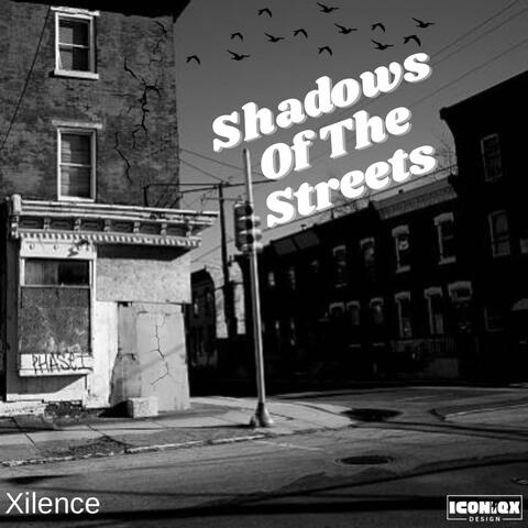 Shadows Of The Streets