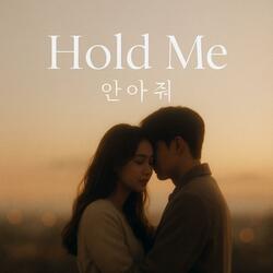 Hold Me