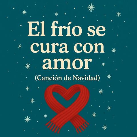 El frio se cura con amor