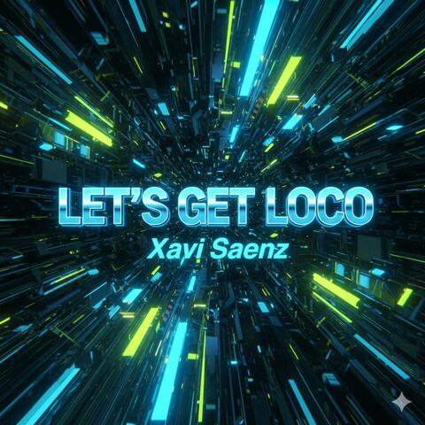 Let's Get Loco