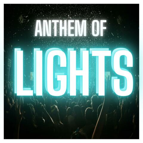 Anthem Of Lights