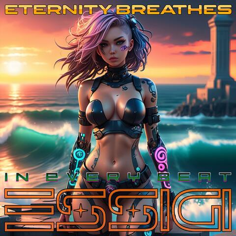 Eternity Breathes in Every Beat