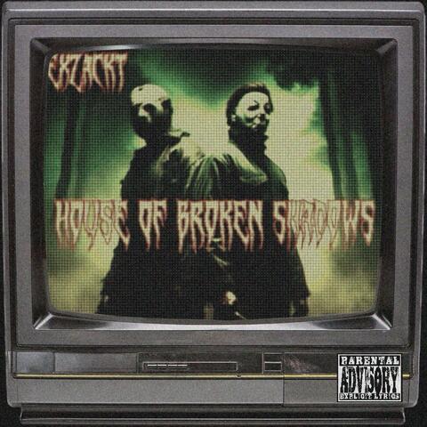 House Of Broken Shadows