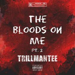 The Blood's On Me (Pt. 2)