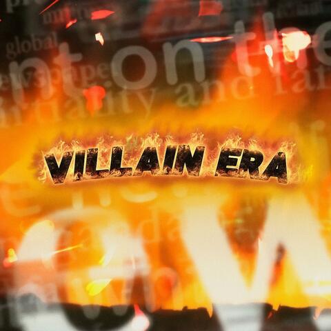 VILLAIN ERA