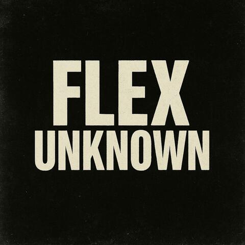 Flex Unknown