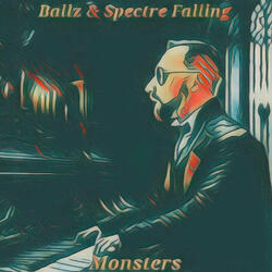Monsters (feat. Spectre Falling)