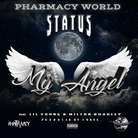 My Angel (feat. Milton Bradley, Yung Status & Lil Young)