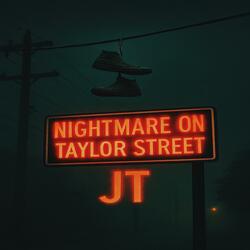 Nightmare On Taylor Street