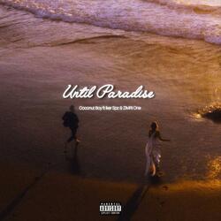 until paradise (feat ZIMRI ON3 & Iker Spz) #blurap 2025