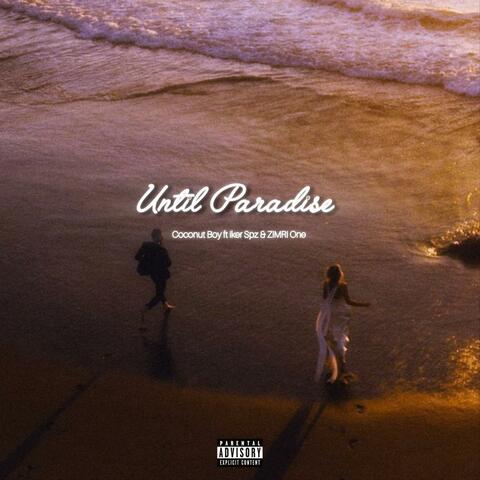 until paradise (feat ZIMRI ON3 & Iker Spz) #blurap 2025