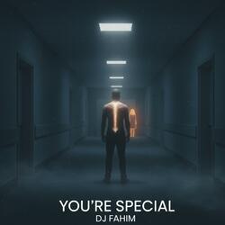 DJ Fahim (Your're Special)