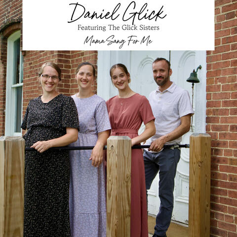 Mama Sang For Me (feat. The Glick Sisters)
