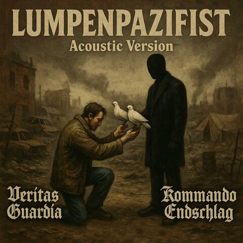 Lumpi, Lumpi, Pazifist (Acoustic Version)