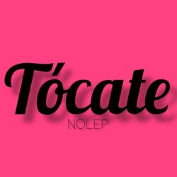TÓCATE