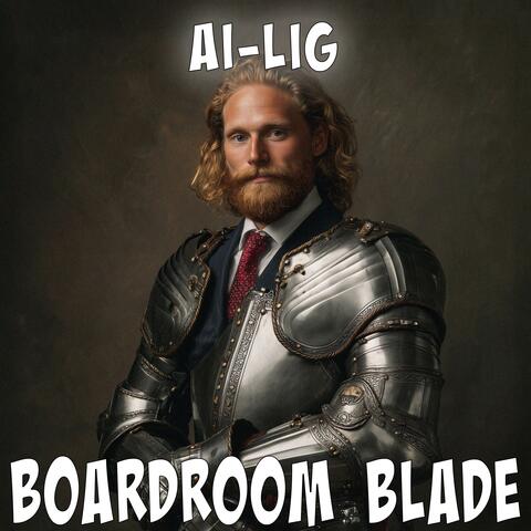 Boardroom Blade