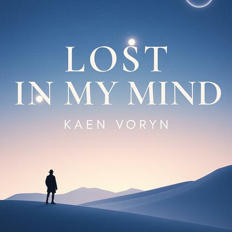 Lost In My Mind