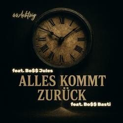 Alles kommt zurück