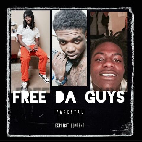 Free Da Guys