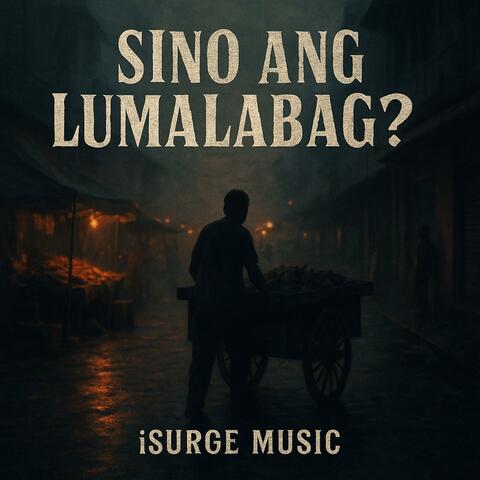 Sino ang Lumalabag?
