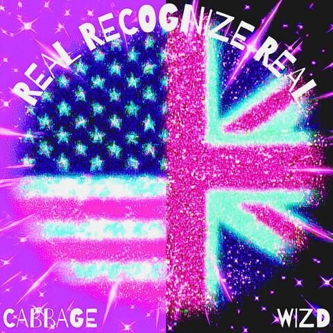 REAL RECOGNIZE REAL (feat. WIZD)