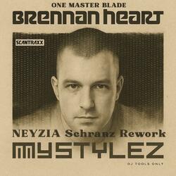Brennan Heart-One Master Blade NEYZIA Schranz Rework