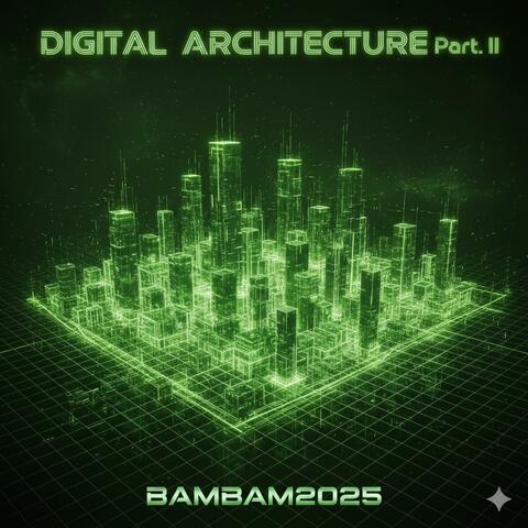 Digital Architecture Part. II