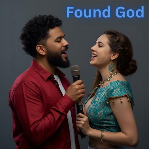 Found God