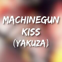 MachineGun Kiss (English Version)