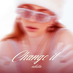 Change it