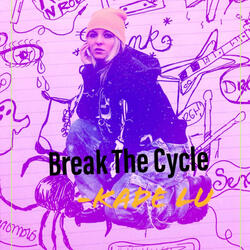 Break The Cycle