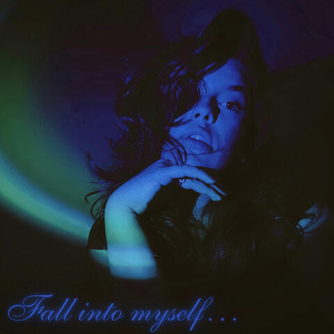 Fall into myself...