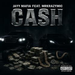 Cash (feat. MrKrazyMic)