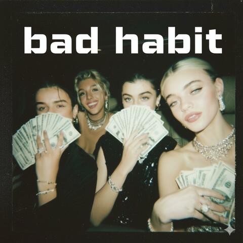 Bad Habit
