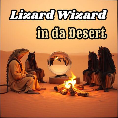 Lizard Wizard in da Desert