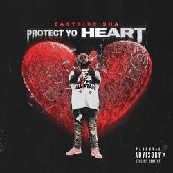 Protect Yo Heart
