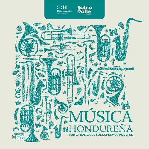Música Hondureña por la Banda de los Supremos Poderes