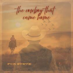 The Cowboy That Came Home