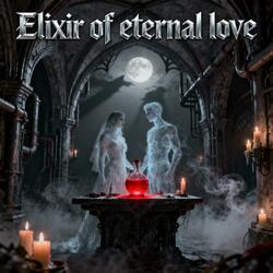 Elixir of Eternal Love