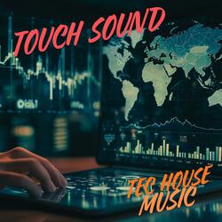 Touch, Sound