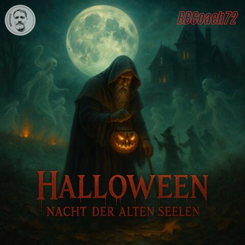 Halloween (Nacht der alten Seelen)