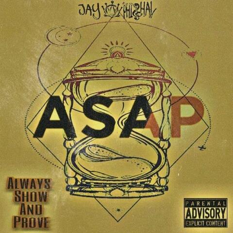 Asap (Always Show and Prove)
