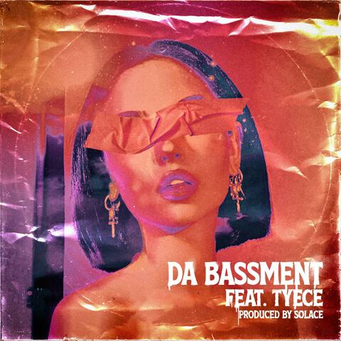 Da Bassment (feat. Tyece)